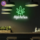 High as fuck neon sign